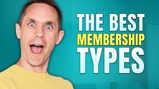 Membership Site Models: 6 Types You Need To Know About