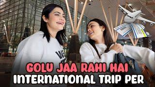 Golu Jaa Rahi Hai International Trip Par