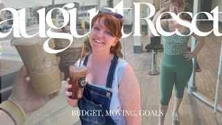 AUGUST RESET | failing a bunch of goals, moving plans & spending