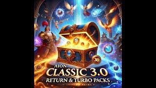 Aion classic 3.0  Events -return and turbo packs