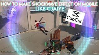 How to edit like Cjaiye on Mobile (Valorant Capcut Tutorial)