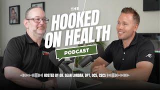 Cancer, Creativity, & Care: Dr. Matt Most on Treating Tough Patients | The Hooked on Health Podcast