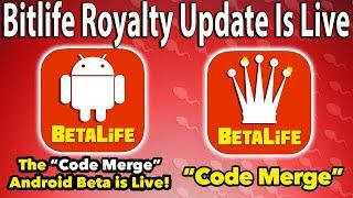 BITLIFE - New Android Royalty Update Is Finally Here!