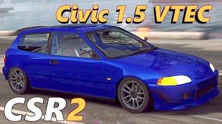 CSR2 | Civic 1.5 VTEC