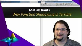 This Could Be Matlab's Worst Feature [Matlab Rants]