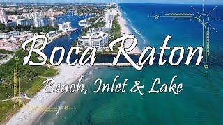 Boca Raton, Florida - Part II - Beach, Inlet & Lake [4K]