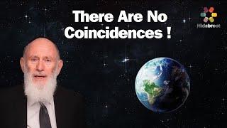 There Are No Coincidences! Rabbi Yaakov Asher Sinclair