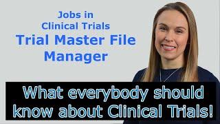 Basics - Part 21 - Jobs in Clinical Trials: Trial Master File Manager