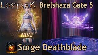 [Lost Ark] New Raid Boss Brelshaza G5 (Surge Deathblade MVP Cruel Fighter)