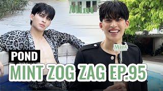 [VLOG] ไฟลุก! ตามหนุ่ม ‘ปอนด์ ณราวิชญ์’ อวดหุ่นสุดฮอต มาถ่าย Mint Six Pack | MINT ZOG ZAG EP.95