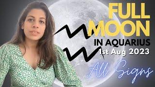 Full Moon in Aquarius 1st August 2023