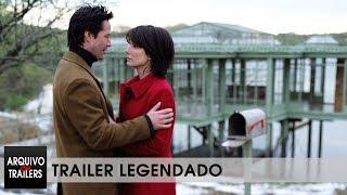 A Casa do Lago (Lake House 2006) Trailer Legendado