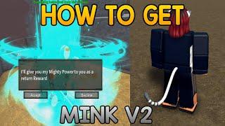 How to Get Mink V2 | King Legacy Update 4.5