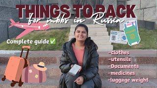 Packing Guide for Mbbs in Russia| Complete Packing Guide for Mbbs in Russia |mbbsabroad |Medvlogs