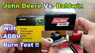 John Deere Oil Filter AM107423 vs. Baldwin B33 Oil Filter Cut Open Comparison With ADBV Burn Test