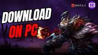 How To Download & Install Dota 2 on Laptop (2024)