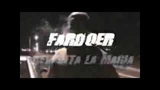 REVIENTA LA MAGIA / FARDOER (VIDEO OFFICIAL)