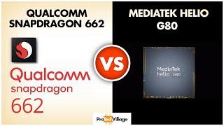 Snapdragon 662 vs Mediatek Helio G80  | Which one is better? | Helio G80 vs Snapdragon 662