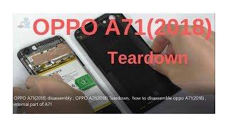 OPPO A71(2018) disassembly || OPPO A71(2018) Teardown || how to disassemble oppo A71(2018)