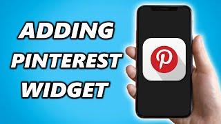 How to Add Pinterest Widget On iPhone!