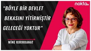 "Bu Ülkede Her Şey Kişisel Rant Uğruna Yapılıyor" | Mine G. Kırıkkanat | Noktalı Virgül