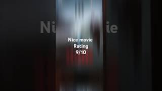 Nice movie 9/10