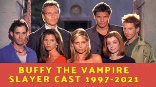 Buffy The Vampire Slayer Cast Then Vs Now 2021