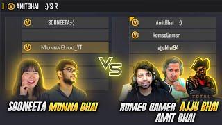 Sooneeta Munna Bhai VS Ajju bhai Amit Bhai Romeo - Free Fire Hindi