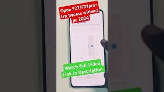 All OPPO Frp Bypass 2024 OPPO F27/F27Pro Plus Google Account Bypass #oppo #trending #viralshort #frp