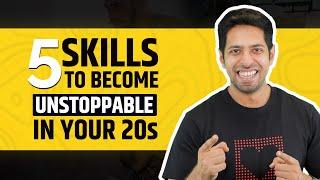 5 Skills that you must have in your 20s