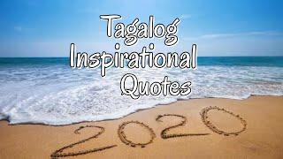 Tagalog Inspirational Quotes |  Tagalog Motivational Quotes