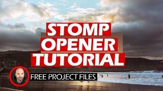 Second Unit Stomp Opener Tutorial - Free Project Files