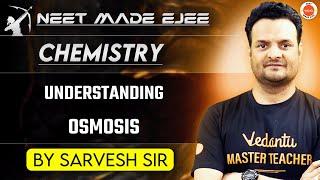 NEET Chemistry 2025 | Osmosis | Sarvesh Sir