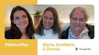 #WeArePlay | Maria, AnnMaria and Dennis | 7 Generation Games | USA