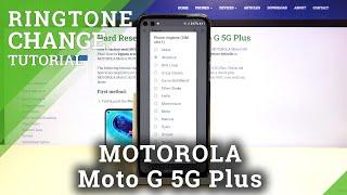 How to Change Ringtone in MOTOROLA Moto G 5G Plus – Find Ringtone List