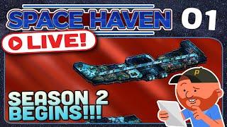 Space Haven S2 E01 [LIVE] | "LAUNCH DAY Early Access Celebra-stream!" | Space-ship Building Sim!