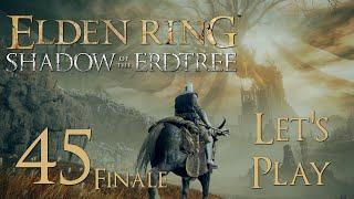 Elden Ring: Shadow of the Erdtree - Blind Let's Play Part 45 (Finale): A Lord and a God