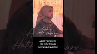 Damia - Andai Hatiku Bersuara (Lyrics video)