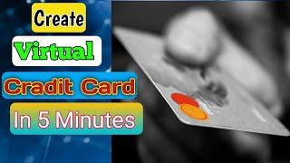 How To Create Virtual Credit Card Get Free Visa Mastercard