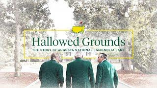 Magnolia Lane | Hallowed Grounds: The Story of Augusta National