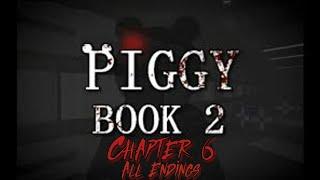 Roblox | Piggy BOOK 2: Chapter 6 [ESCAPE] | ALL ENDINGS!