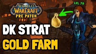 Level 70 DK Stratholme gold farm - WOTLK Pre Patch