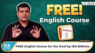 FREE English Course for the Deaf by ISH Shiksha | ISH News