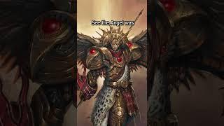 The Emperor's Failed Primarch Prototype : The Angel of Destruction #warhammer40k