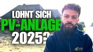 Lohnt sich 2025 noch eine PV-Anlage?