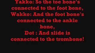 Bones In The Body By Animaniacs  lyrics