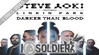 Steve Aoki Feat. Linkin Park Darker Than Blood (Lyrics Video)