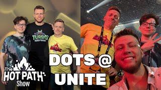 Unite 2024 Recap - The Hot Path Show ep. 34