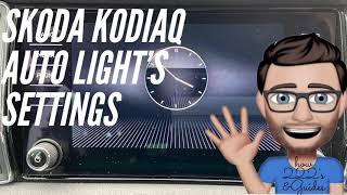 Auto Light Settings Skoda Kodiaq, how 222's & guides, Skoda bolero radio