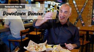 Downtown Denver's EPIC Food Scene! | Restaurants Near Me